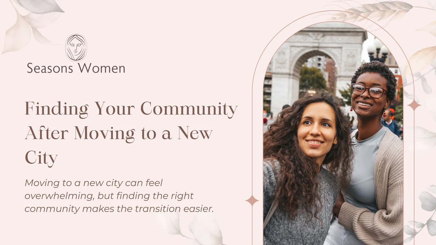 Finding Your Community After Moving to a New City